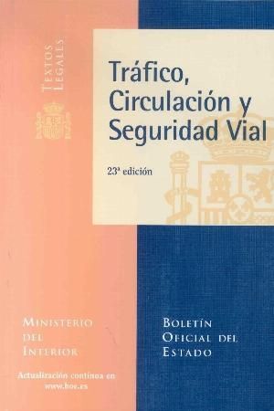 TRÁFICO, CIRCULACIÓN Y SEGURIDAD VIAL