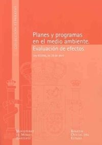 PLANES Y PROGRAMAS EN EL MEDIO AMBIENTE. EVALUACIÓN DE EFECTOS