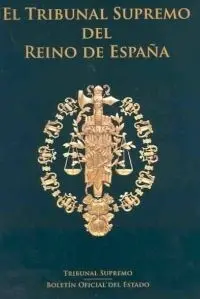 El Tribunal Supremo de Justicia en España
