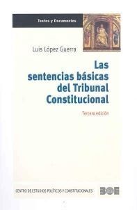 LAS SENTENCIAS BÁSICAS DEL TRIBUNAL CONSTITUCIONAL