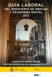 Guía Laboral del Ministerio de Empleo y Seguridad Social 2012