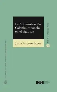 La Administracion Colonial Española