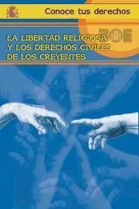 La Libertad Religiosa y los Derechos Civiles de los Creyentes