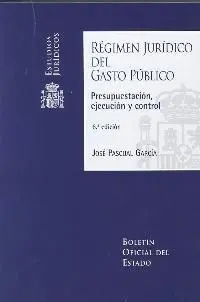 Regimen Juridico del Gasto Publico