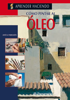 CÓMO PINTAR AL ÓLEO