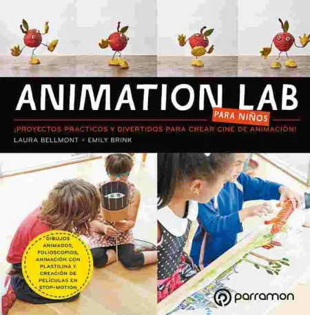 Animation Lab para Niños. ­Proyectos Prácticos y Divertidos para Crear Cine de a