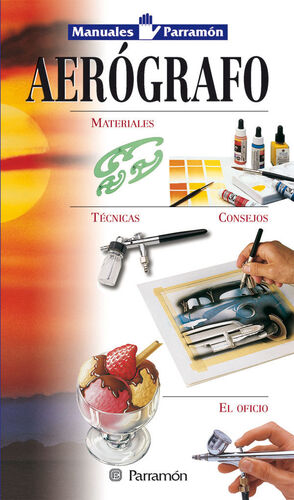 MANUALES PARRAMÓN AERÓGRAFO