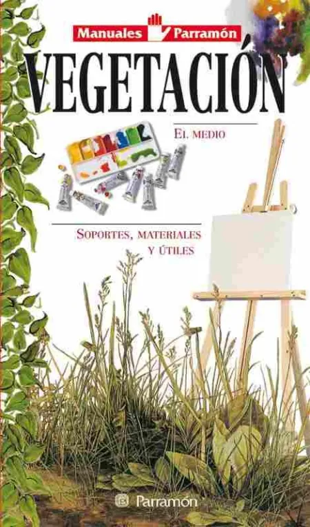 Manuales Parramón Vegetación