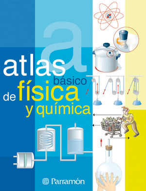 ATLAS BÁSICO DE FÍSICA Y QUÍMICA