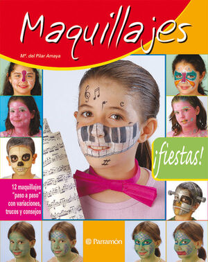 MAQUILLAJES ¡FIESTAS!