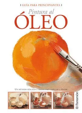 Guia para Principiantes Pintura Al Oleo
