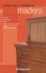 CONSERVAR Y RESTAURAR MADERA