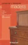 Conservar y Restaurar Madera