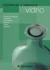 Conservar y Restaurar Vidrio