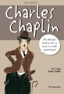 CHARLES CHAPLIN ME LLAMO ...