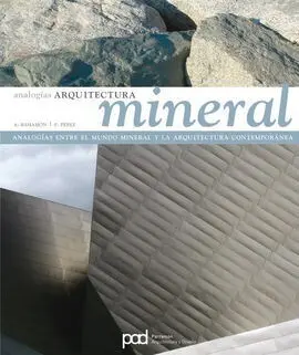 Analogías. Arquitectura Mineral