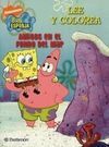 AMIGOS EN EL FONDO DEL MAR ( BOB ESPONJA )