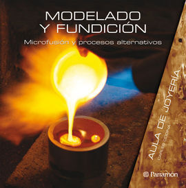 MODELADO Y FUNDICIÓN  (AULA JOYERÍA)
