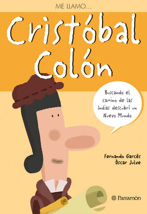 ME LLAMO...CRISTÓBAL COLÓN