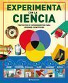 EXPERIMENTA CON LA CIENCIA