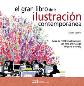 EL GRAN LIBRO DE LA ILUSTRACIÓN CONTEMPORÁNEA
