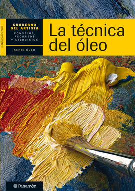 LA TÉCNICA DEL ÓLEO