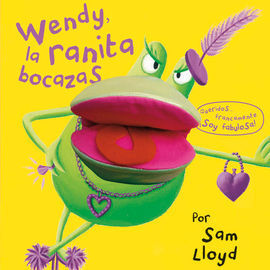 WENDY, LA RANITA BOCAZAS
