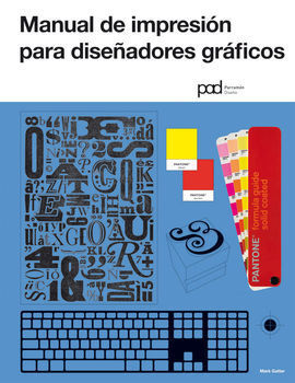 MANUAL DE IMPRESIÓN PARA DISEÑADORES GRÁFICOS