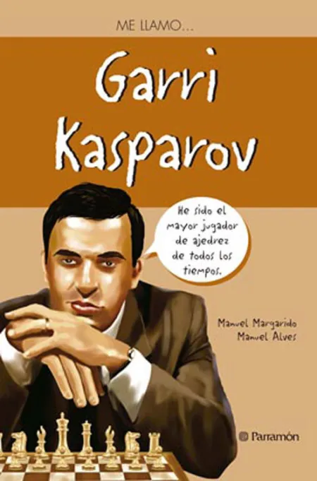 Me Llamo... Garri Kasparov