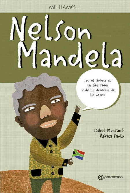 Me Llamo... nelson Mandela