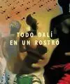 Todo un Dalí en un Rostro