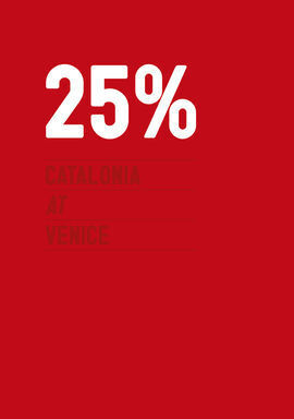 CATALONIA AT VENICE 25%