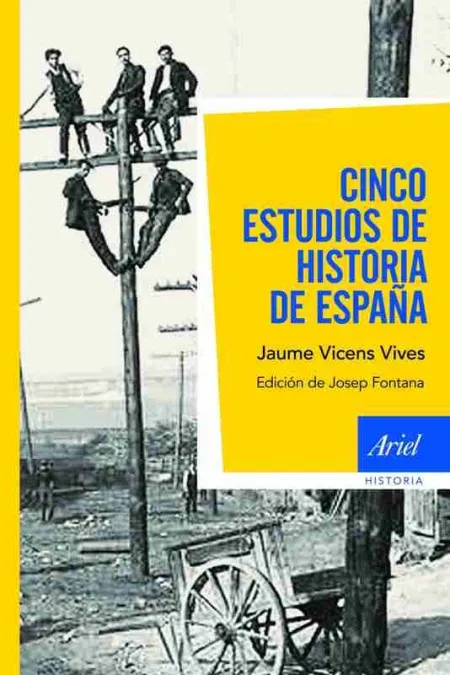 Cinco Estudios de la Historia de España