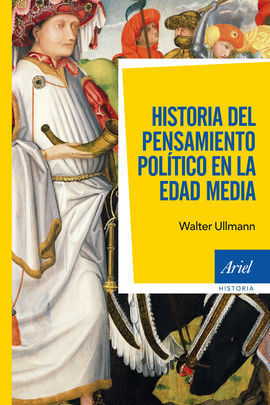 HISTORIA DEL PENSAMIENTO POLITICO EN LA EDAD MEDIA