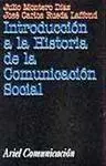 Introduccion a la Historia de la Comunicacion Social