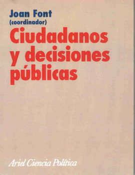 CIUDADANOS Y DECISIONES PÚBLICAS