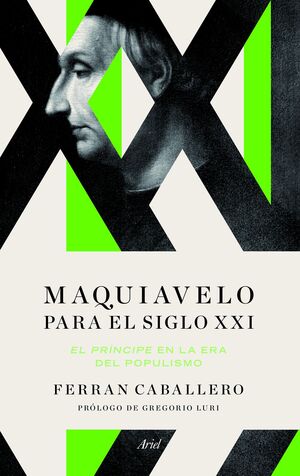 MAQUIAVELO PARA EL SIGLO XXI