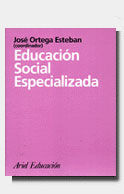 EDUCACION SOCIAL ESPECIALIZADA