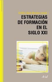 ESTRATEGIAS DE FORMACIÓN EN EL SIGLO XXI