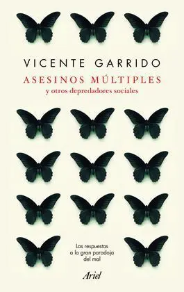 Asesinos Multiples y Otros Depredadores Sociales