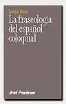 La Fraseología del Español Coloquial