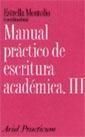 MANUAL PRACTICO DE ESCRITURA ACADEMICA VOL LLL