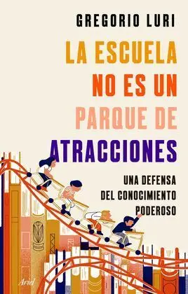 La Escuela no Es un Parque de Atracciones