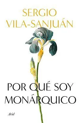 Por que Soy Monarquico