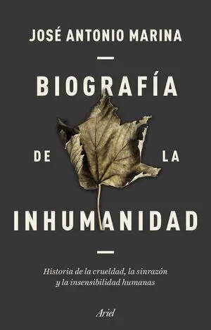 Biografía de la Inhumanidad