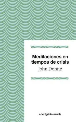 Meditaciones en Tiempos de Crisis