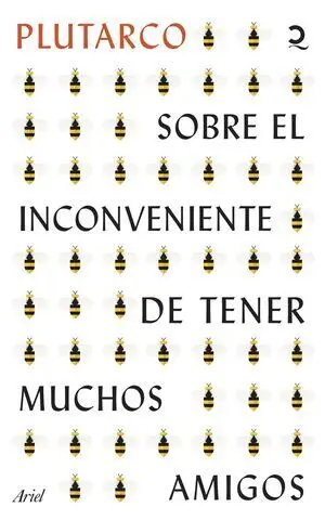 Sobre el Inconveniente de Tener Muchos Amigos