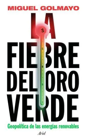 La Fiebre del Oro Verde