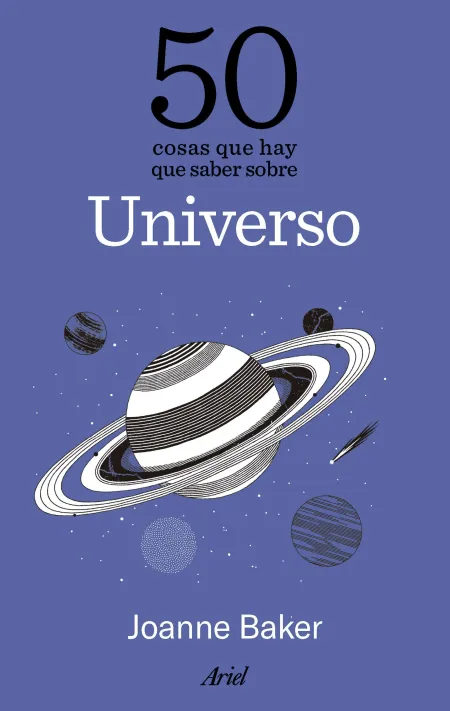 50 Cosas que Hay que Saber Sobre el Universo