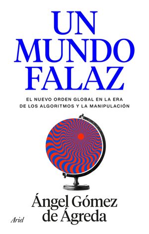 UN MUNDO FALAZ